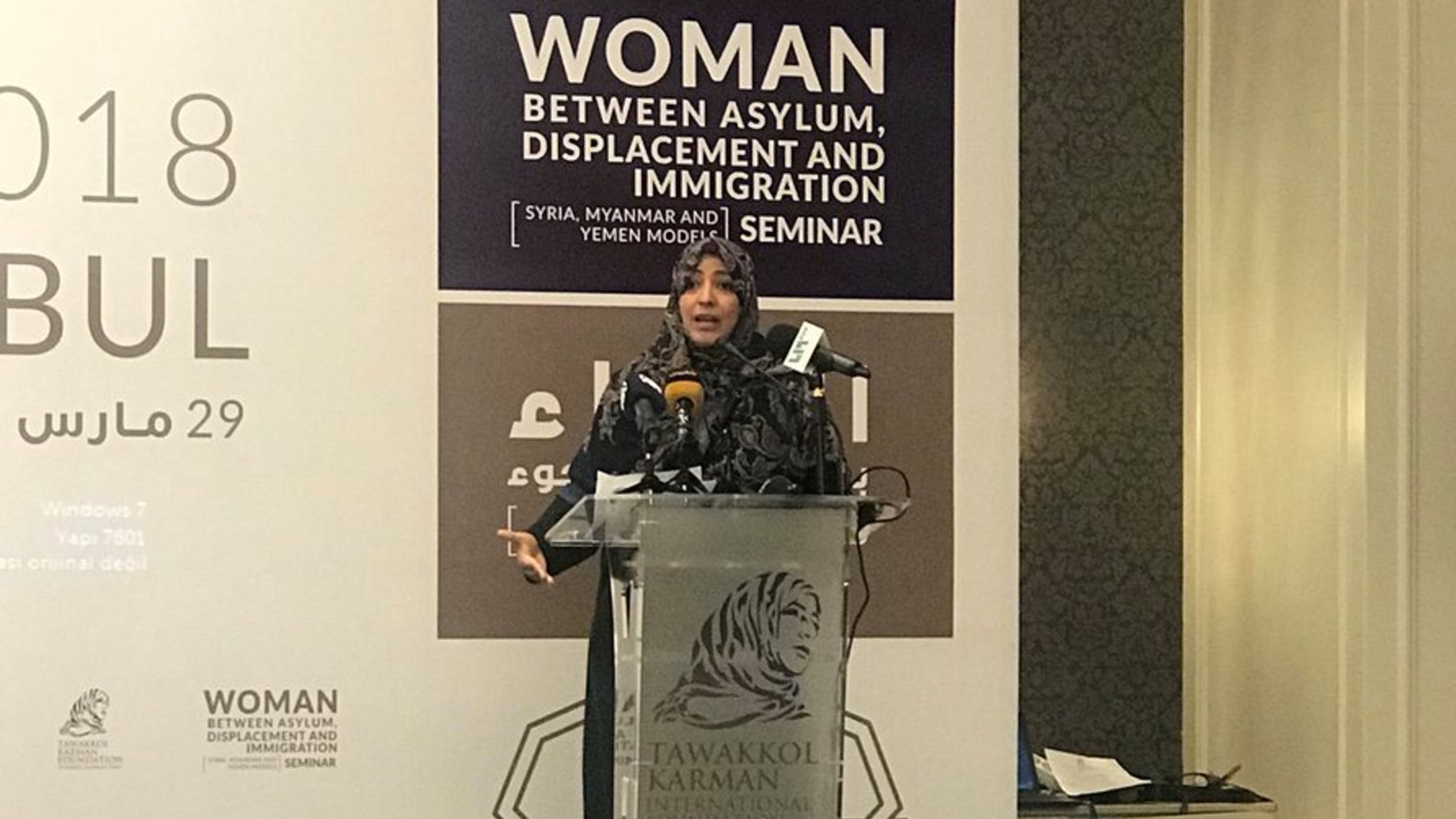 Mrs. Tawakkol Karman’s Speech in Istanbul on Asylum, Displacement and Immigration Women between Asylum, Displacement and Immigration  